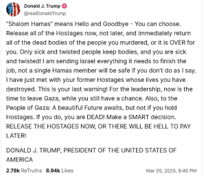 "Shalom Hamas" means Hello and Goodbye - Trump Demands Immediate Release of Hostages